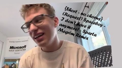 {Short - no chorus} (Request) Spaceboy - I don