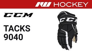 CCM Tacks 9040 Hockey Glove Review