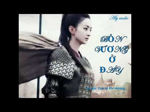 Video Chương 57-59 - Bổn Vương ở Đây - Cửu Lộ Phi Hương - Dữ... - youtube