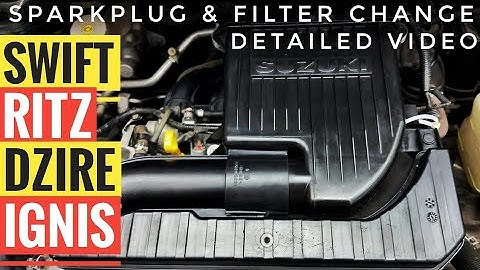 HOW TO CHANGE SPARKPLUG AND AIR FILTER FOR MARUTI SUZUKI SWIFT, SWIFT DZIRE, RITZ, IGNIS | NGK PLUGS