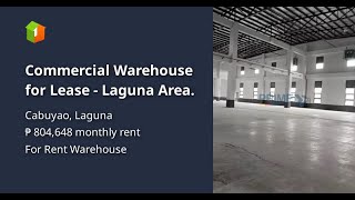 Commercial Warehouse for Lease - Laguna Area.
