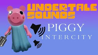 ROBLOX Piggy: Intercity But With Undertale Sounds
