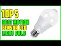 TOP 5: Best Motion Sensor LED Light Bulb 2022