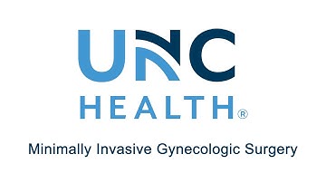 Minimally Invasive Gynecologic Surgery at UNC Health