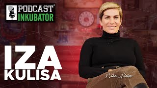 Iza Kulisa Podcast Inkubatora - Nika Fleiss Iza Kulisa Podcast Inkubatora - Nika Fleiss