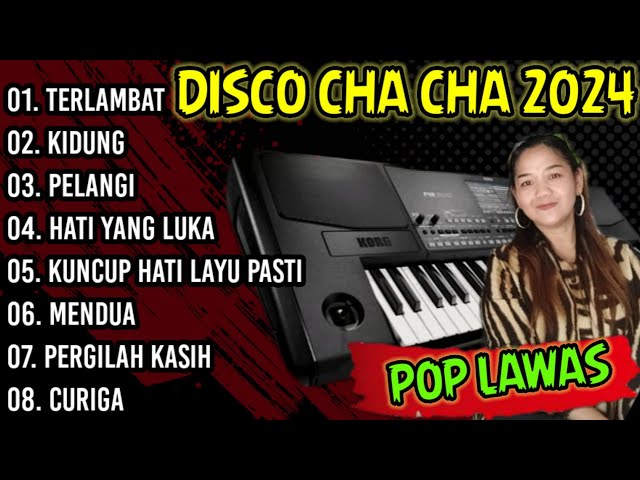 ALBUM POP KENANGAN LAWAS VERSION DISCO CHA CHA 2024 - COCOK UNTUK TEMAN SANTAI class=