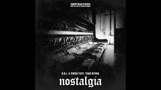 O.B.I. & RWGK - Nostalgia feat. Timo Revna (Original Mix)