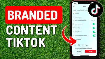 How To Add Branded Content On TikTok