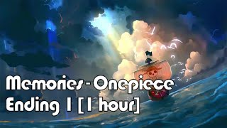 Memories - One piece Ending 1 [1 hour]