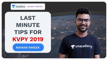 Last Minute Tips for KVPY 2019 | Mayank Pareek