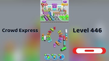 Crowd Express Level 446 Walkthrough 🚦 | Step-by-Step Solution | Go Answer