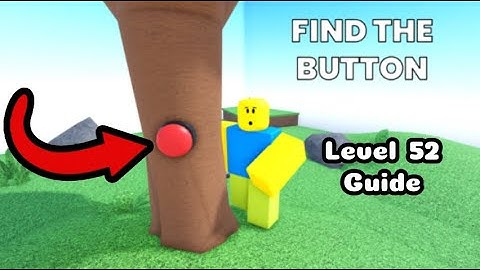 Find the Button - How to Complete Level 52 (Roblox)