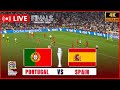 ⚽ LIVE : Portugal vs Spain | THE FINAL UEFA Nations League 2025 | Match Live Streaming eFootball