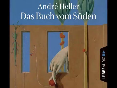 André Heller, Das Buch vom Süden