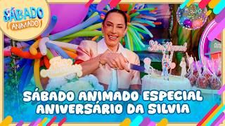 Sábado Animado Completo - Especial Aniversário da Silvinha | Sábado Animado (18/04/26)
