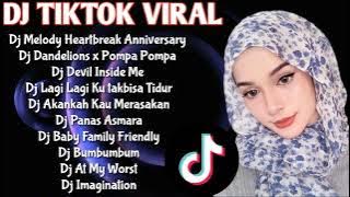 DJ TIKTOK VIRAL 2022 || DJ MELODY HEARTBREAK ANNIVERSARY - DJ DANDELIONS X POMPA POMPA