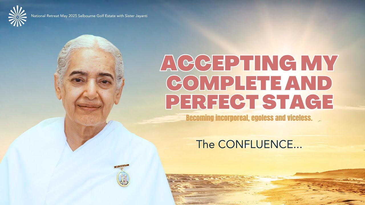 The CONFLUENCE... Sister Jayanti | BK SOUTH AFRICA RETREAT 2025 | 30 MAY 2025 | 