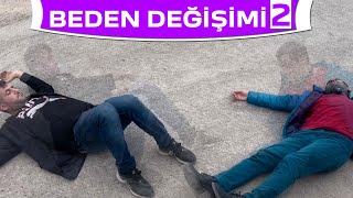 Beden Değişimi 2 - Skeç