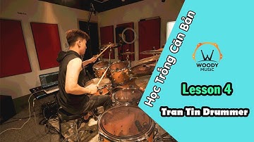 Học trống căn bản Bài 4 - Những kỹ thuật cần biết để chơi trống