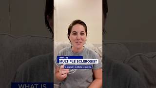 What Is Multiple Sclerosis
