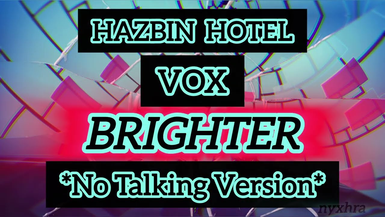 Hazbin Hotel S2 | Vox | Brighter (No Talking Version) - YouTube