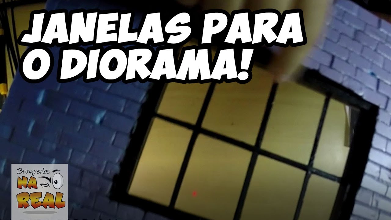 DIY #4: Construindo um Diorama - Como fazer Janela (Maquete) - Parte 4 Faça Você mesmo - DIY
