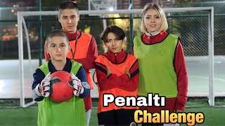 ANNEMLE PENALTI CHALLENGE!!