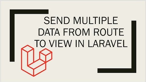 Send Multiple Data from Route to View in Laravel (Urdu/Hindi)