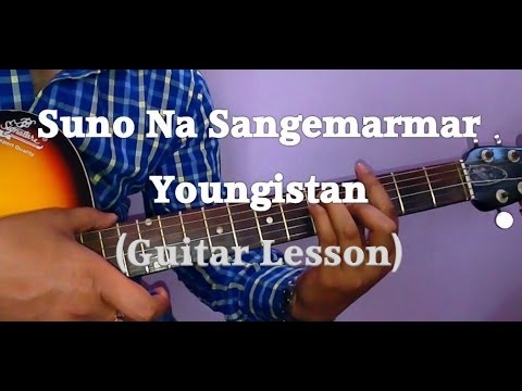 Learn Guitar- Suno Na Sangemarmar By Arijit Singh Guitar Lesson- Youngistaan- Guitar Tutorial