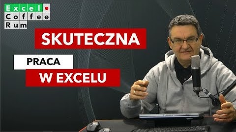 Skuteczna praca w Excelu #63