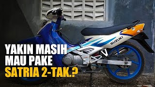 INILAH HAL PALING MENAKUTKAN DARI SATRIA 2-TAK❗