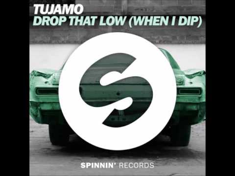 Tujamo - Drop That Low (When I Dip) (Extended Mix)