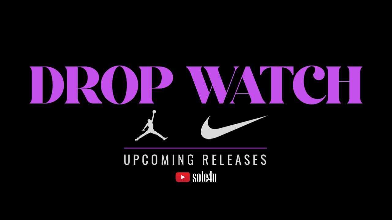 DROP WATCH: Retros and Classics Returning... plus more Upcoming ...