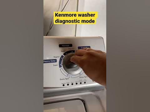 Kenmore washer diagnostic mode 110.20022013 top load #