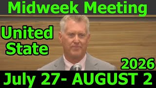 Midweek Meeting 2026 United States - July 27 - August 2 2026