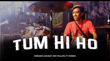 Kendang Sahabat New Pallapa - Tum Hi Ho - Dendra ( New Pallapa Live Pati )