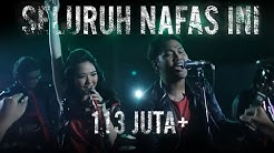 Last Child - Seluruh Nafas Ini ft. Gisella (OFFICIAL MUSIC VIDEO)  - Durasi: 4:54. 