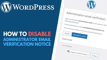 WordPress: How to Disable Administration Email Verification Notice Using a Plugin