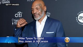 Mike Tyson To Fight Roy Jones Jr. In Carson