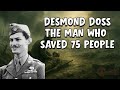 Desmond Doss Is The MOST SELFLESS Hero In WWII History