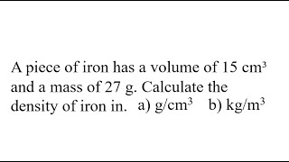 How to Calculate, Density, Mass and Volume (Example 4) Wealth