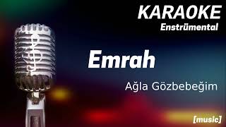 Karaoke Emrah Ağla Gözbebeğim Resimi