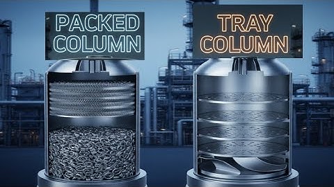 Difference Between Packed Columns and Tray Columns