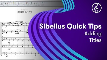 Sibelius Quick Tips: Adding Titles