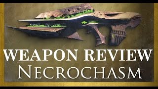 Necrochasm Weapon Review Destiny Rise Of Iron
