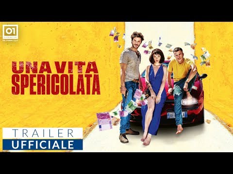 UNA VITA SPERICOLATA (2018) di Marco Ponti - Trailer Ufficiale HD