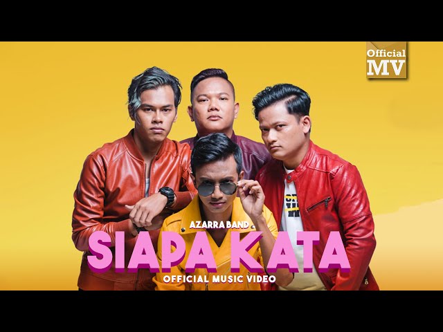 Azarra Band - Siapa Kata [JOOX ORIGINALS] (Official Music Video) class=