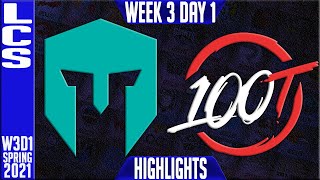 IMT vs 100 Highlights | LCS Spring 2021 W3D1 | Immortals vs 100 Thieves