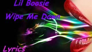 Lil Boosie - Wipe Me Down Lyrics Resimi