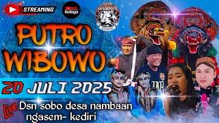 🔵 LIVE jaranan PUTRO WIBOWO ft BS audio di dsn nambaan ds sobo ngasem kediri